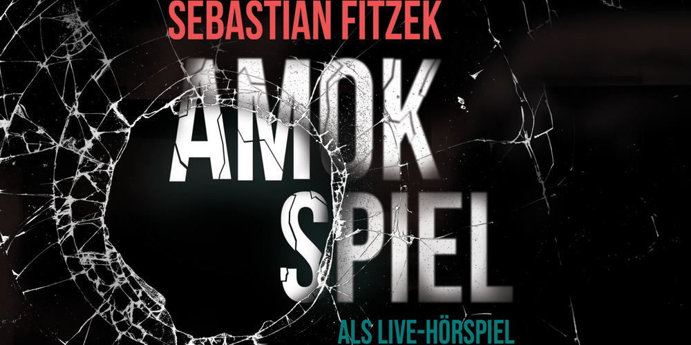 Tickets Lauscherlounge, Live-Hörspiel AMOKSPIEL nach Sebastian Fitzek in Braunschweig